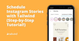 Schedule Instagram Stories with Tailwind