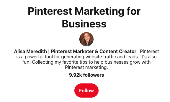 Pinterest Board Descriptions display on top of your Board Page, right under your profile picture
