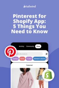 Curious about the new Pinterest for Shopify App? Find out all about the app and how it can help you make sales in this guide!