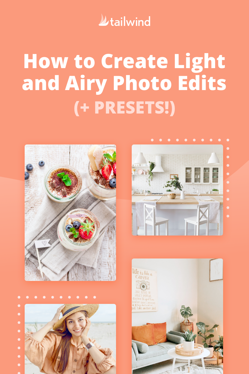 How to Create Light and Airy Photo Edits (+ Presets!) Tailwind App