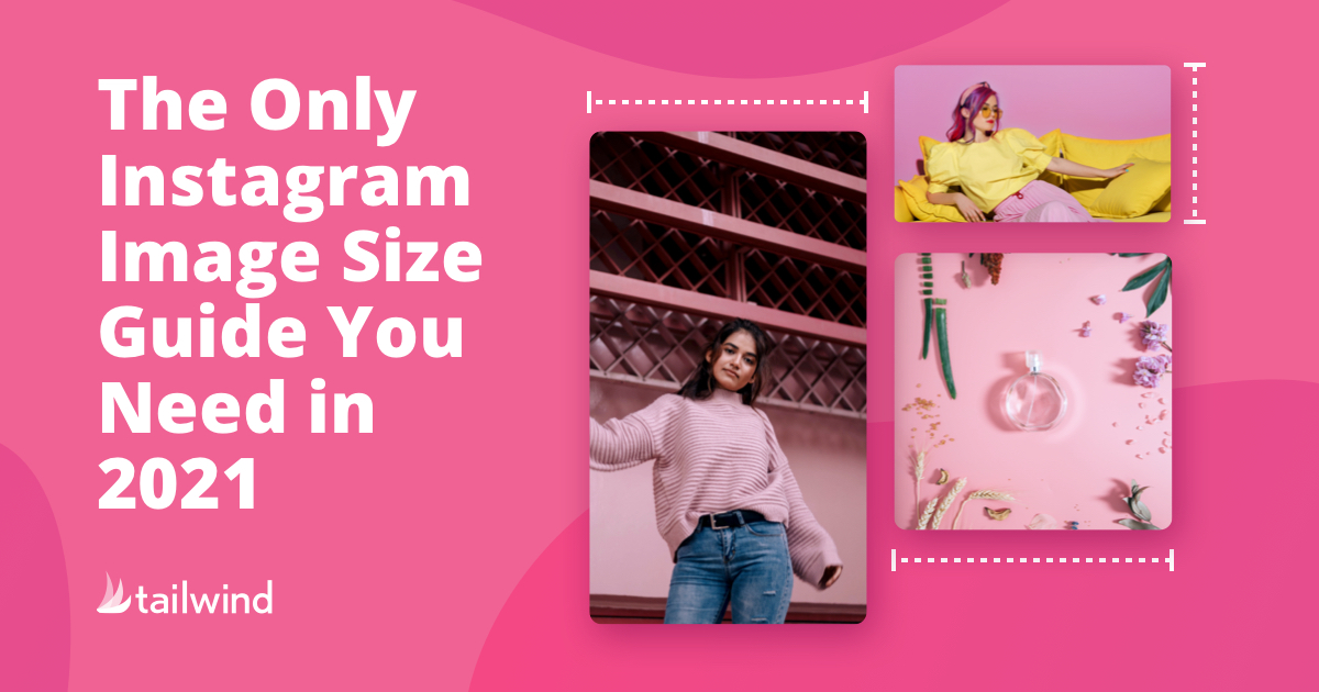 The Only Instagram Image Size Guide You Need in 2022