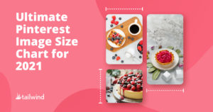 Ultimate Pinterest Image Size Chart for 2021