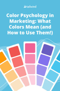 Curious about color psychology and how you can use it in marketing? Read our guide (with tips!) to make the most out of your brand colors.