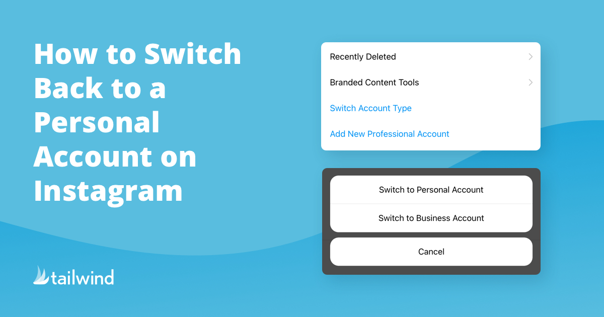 How to Switch Back to a Personal Account on Instagram | Tailwind App