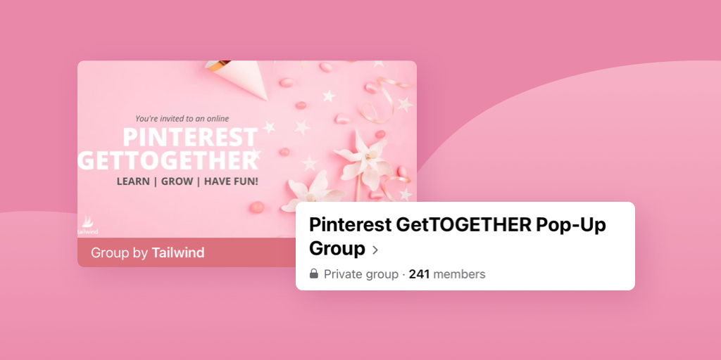 The title of a private Facebook Group and the group header image of Tailwind Pinterest GetTOGETHER Pop-Up Grou