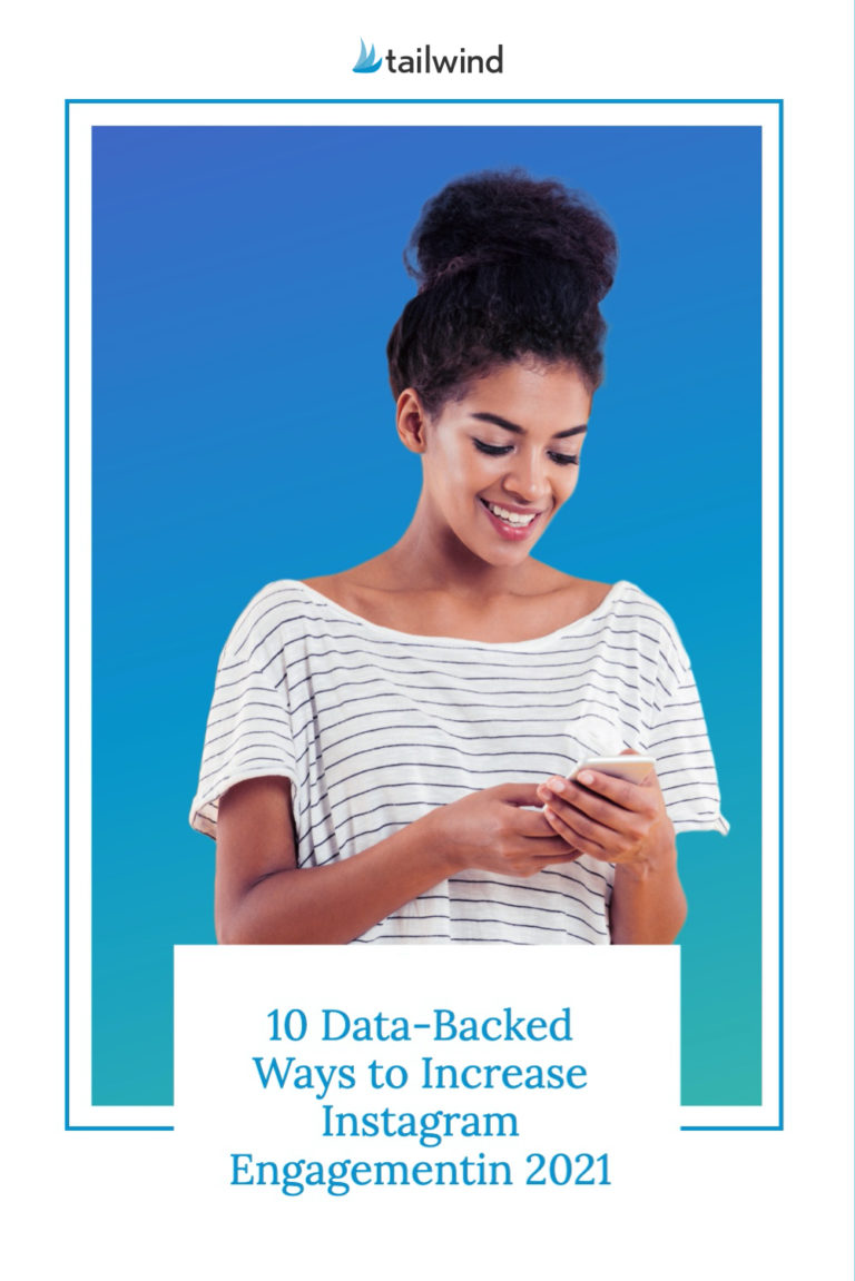 10 Data-Backed Ways to Increase Instagram Engagement in 2021