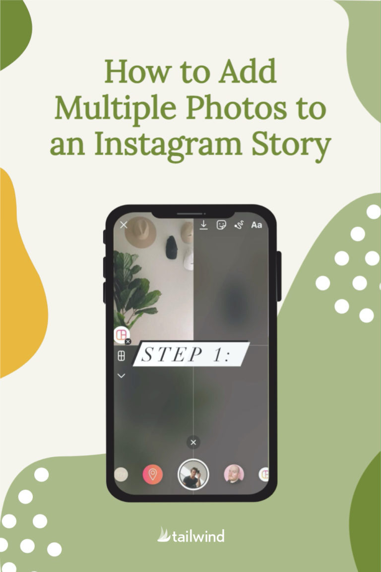 How to Add Multiple Photos to an Instagram Story | Tailwind App