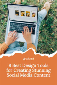 Looking for the best social media design tools to level up your content? Here's a breakdown of our top 8 picks and how they work for marketers!