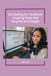 Storytelling is a key way to connect with your Facebook followers. Learn how to use this technique to make your posts come alive! 