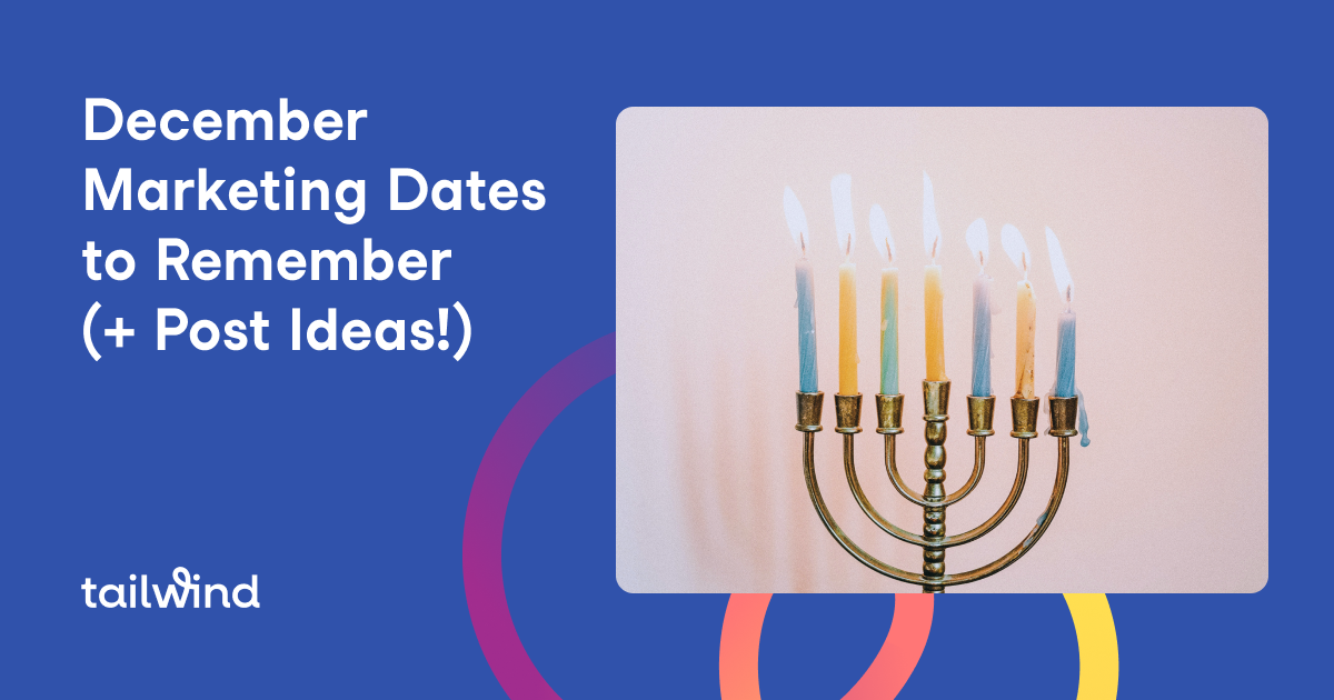 December Marketing Dates to Remember ( + Post Ideas!)