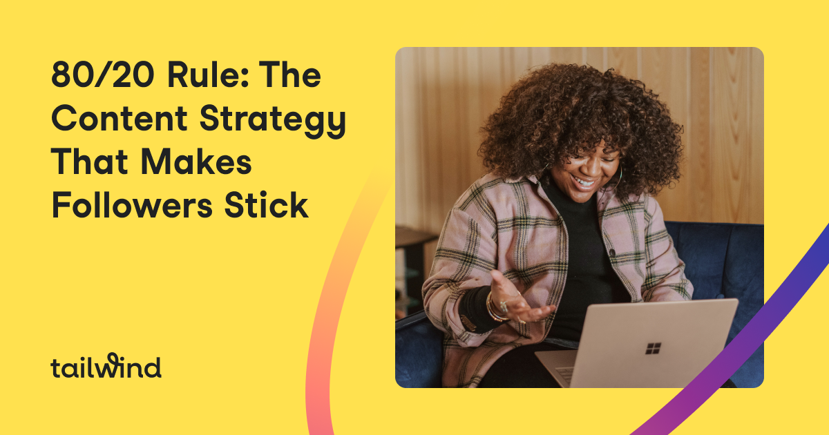 80/20 Rule: The Content Strategy That Makes Followers Stick