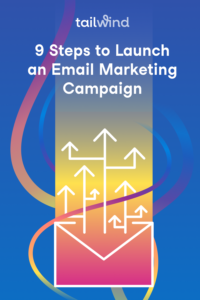 A 9-step guide to launching successful email marketing campaigns, bringing you closer to 3,500% ROI and teaching how to create email marketing campaigns  