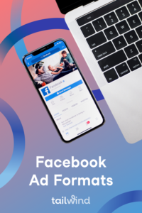 Facebook Ads Formats: A Guide for 2022 pin 1Facebook Ad Formats