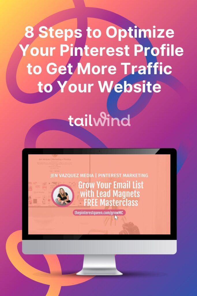 8 Steps To Optimize Your Pinterest Profile To Get More Traffic To Your 8 Steps To Optimize Your Pinterest Profile To Get More Traffic To Your