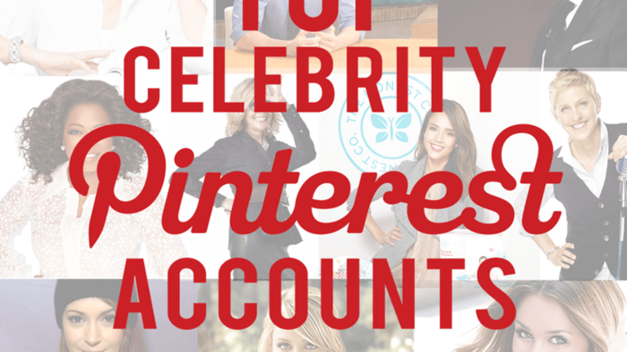 Top Celebrity Pinterest Accounts - Tailwind Blog