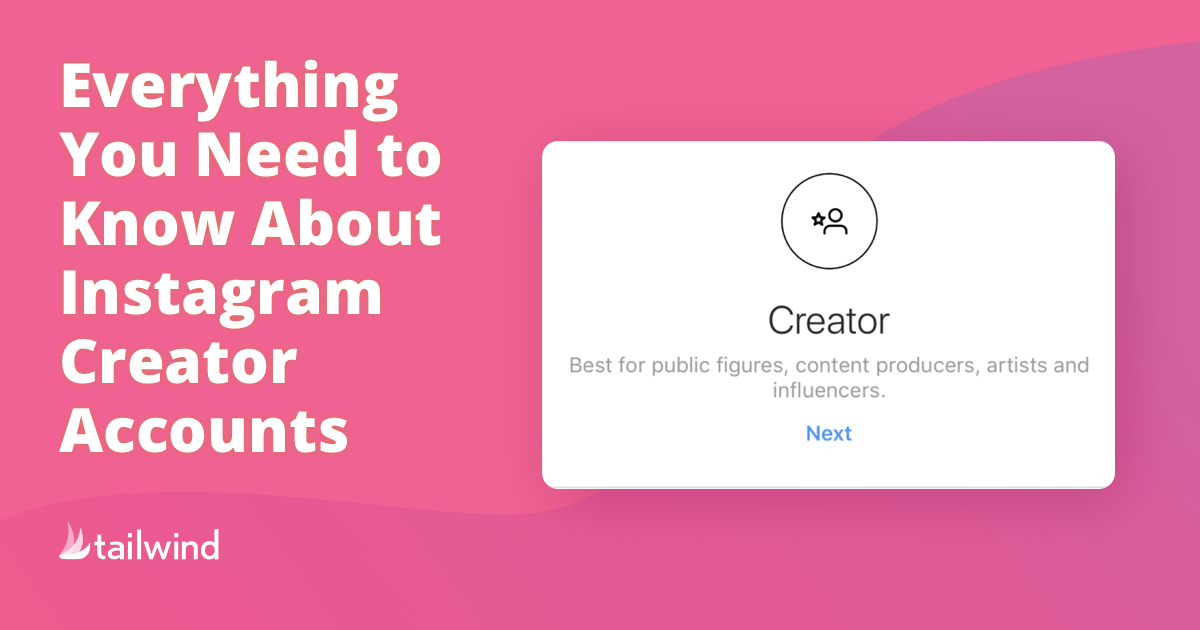 Everything You Need to Know About the Instagram Creator Account