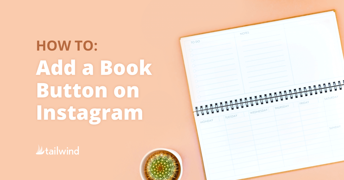 How to Add Book Button on Instagram for Client Appointments Tailwind Blog