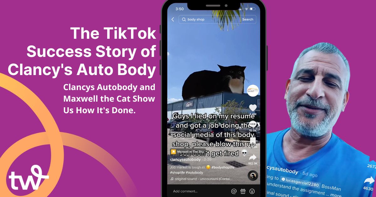 The TikTok Success Story of Clancy's Auto Body Tailwind Blog