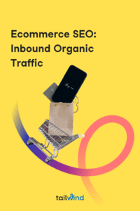 Image of a mini shopping cart with a paper bag and credit card in it on a yellow background and the title of the blog post and the word Tailwind in the corner.