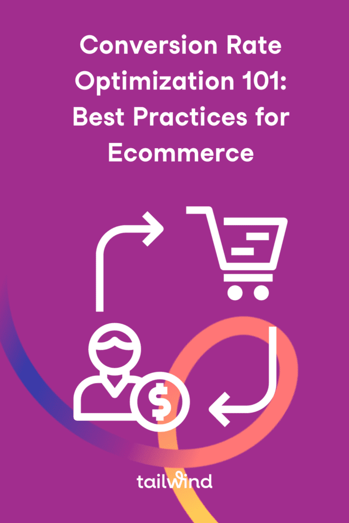 Conversion Rate Optimization 101: Best Practices for Ecommerce ...