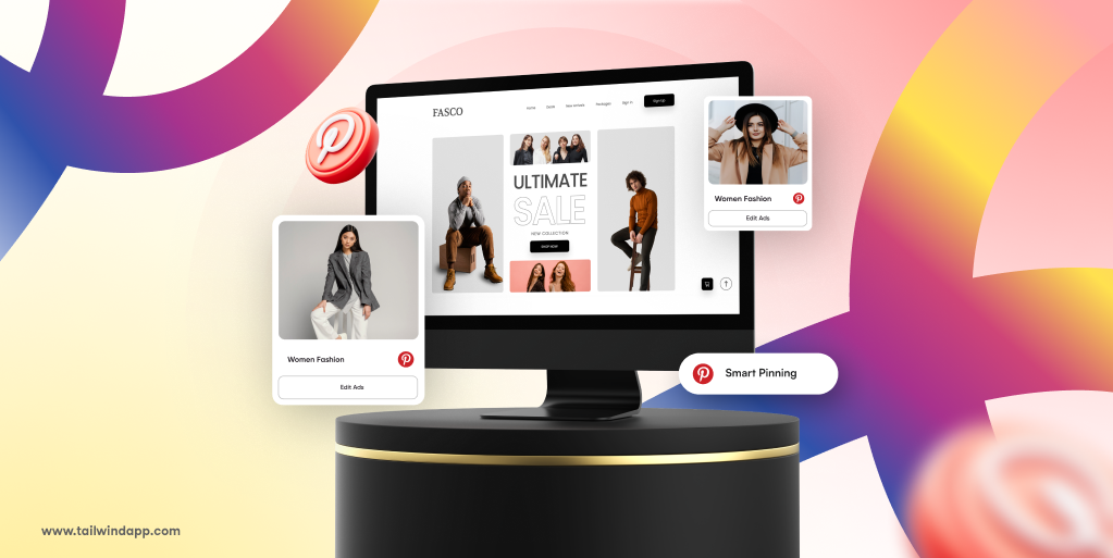 A computer monitor showing the homepage of a fashion website advertising a sale overlayed with a couple of Pinterest fashion board Pins and the Tailwind url.