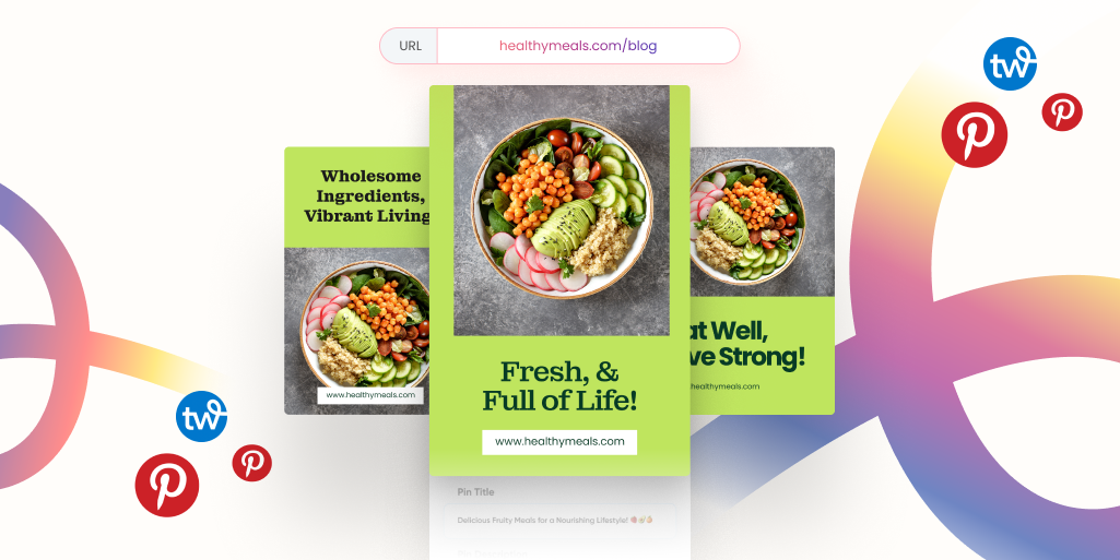Several images of SmartPins showing salads and urls. Blog post title 'SmartPin: Fresh Pins Each.' Tailwind and Pinterest logos on a white background with colorful swirls.